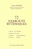 Philiba, Nicole : 72 exercices rythmiques - Volume 3