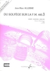 Allerme, Jean-Marc : Du Solfege sur la F.M. 440.3 - Chant / Audition / Analyse - Professeur