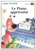 Allerme, Sophie : Le Piano Apprivois - Volume 1