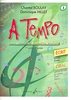 Boulay, Chantal  / Dominique Millet : A Tempo (1er cycle) - Volume 3 - Srie crit