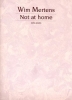 Mertens, Wim : Not at home / Solo Piano