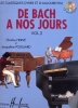 Herv, Charles / Pouillard, Jacqueline : De Bach  nos Jours - Volume 2