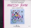 Quoniam, Batrice : CD audio : Mezzo Forte - Le Rpertoire des pianistes