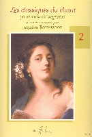 Bonnardot, Jacqueline : Les Classiques du Chant - Soprano - Volume 2