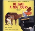 Herv, Charles / Pouillard, Jacqueline : CD audio : De Bach  nos Jours : Volume 5A