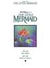 Menken, Alan : The Little Mermaid - Vocal Selections