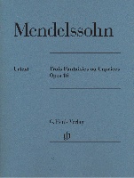 Mendelssohn, Flix : Trois Fantaisies ou Caprices Opus 16