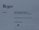 Reger, Max : Suite fr Orgel e-moll Opus 162 - Vom Komponisten bertragen fr Klavier zu vier Hnden