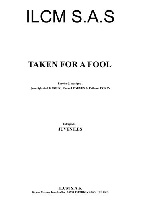 Juveniles : Taken For A Fool
