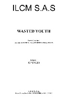 Juveniles : Wasted Youth