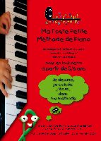 Kaczmarek, Philippe : Ma Toute Petite Mthode de Piano :  partir de 5 / 6 ans