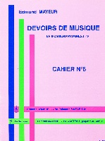 Mayeur, Edmond : Devoirs De Musique - Cahier 6