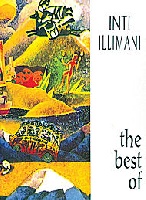 Inti Illimani : The Best Of Inti Illimani