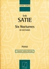 Satie, Eric : Six Nocturnes