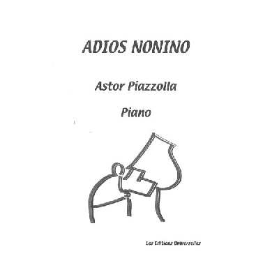Piazzolla, Astor : Adios Nonino Pour Piano